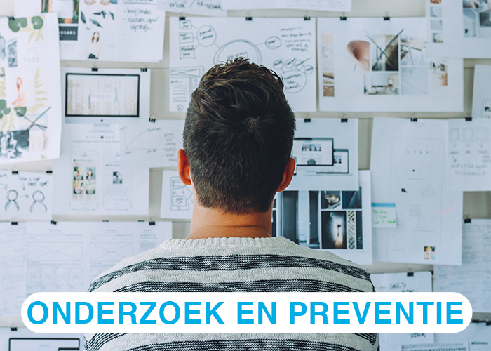 Onderzoek en preventie Onderzoek en preventie